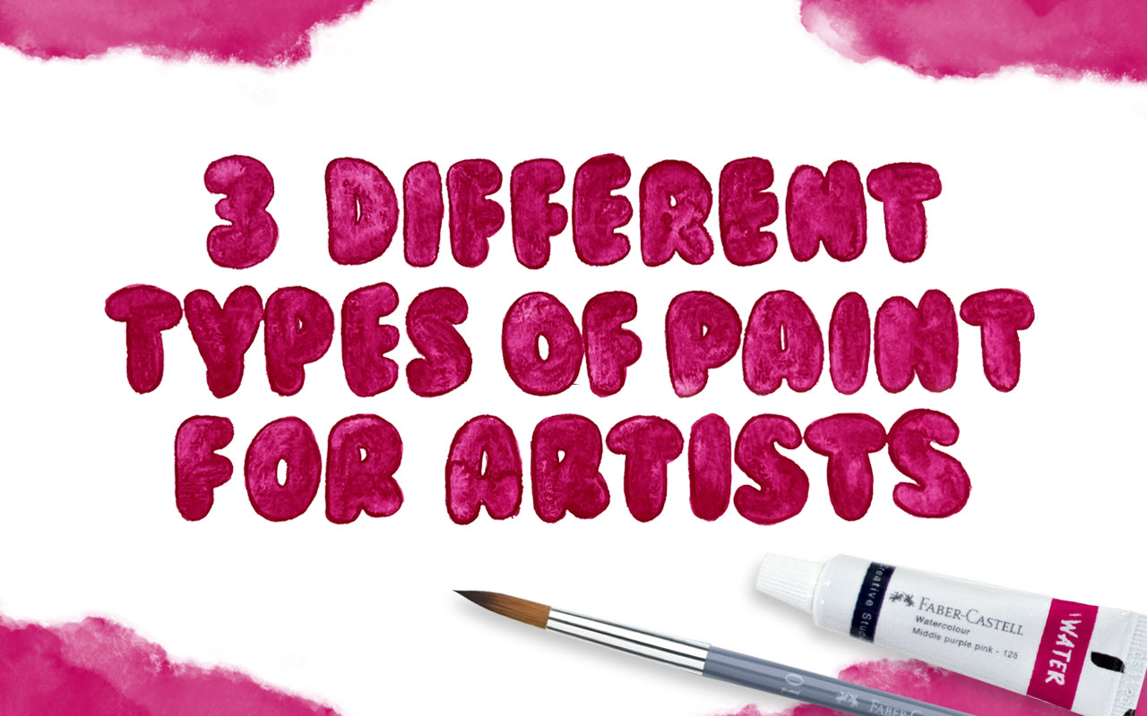 Types of Art Paint - For Best Results